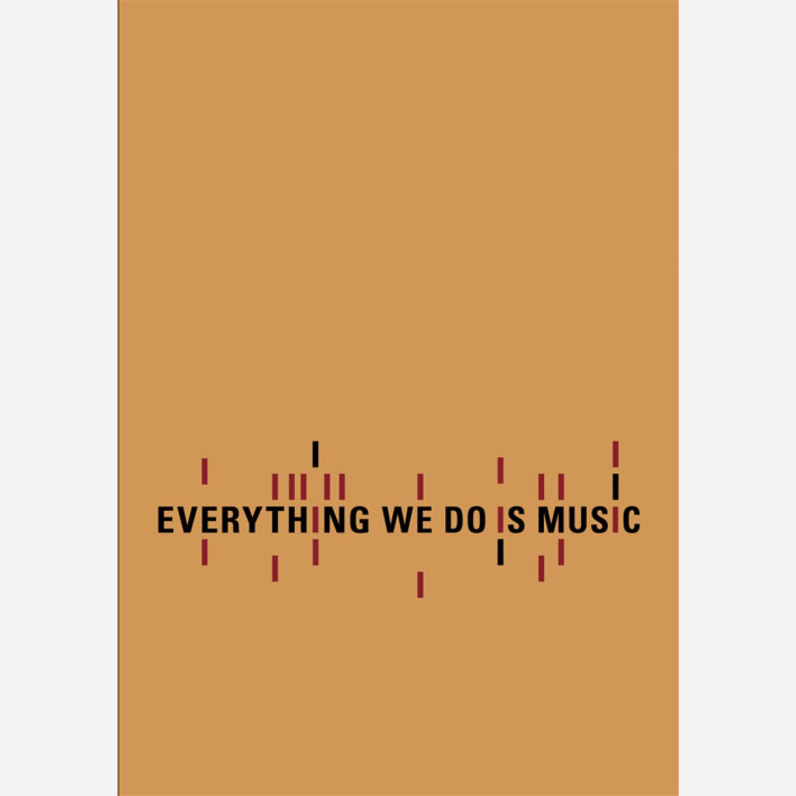 everything-we-do-is-music-buy-the-book-galleriesnow