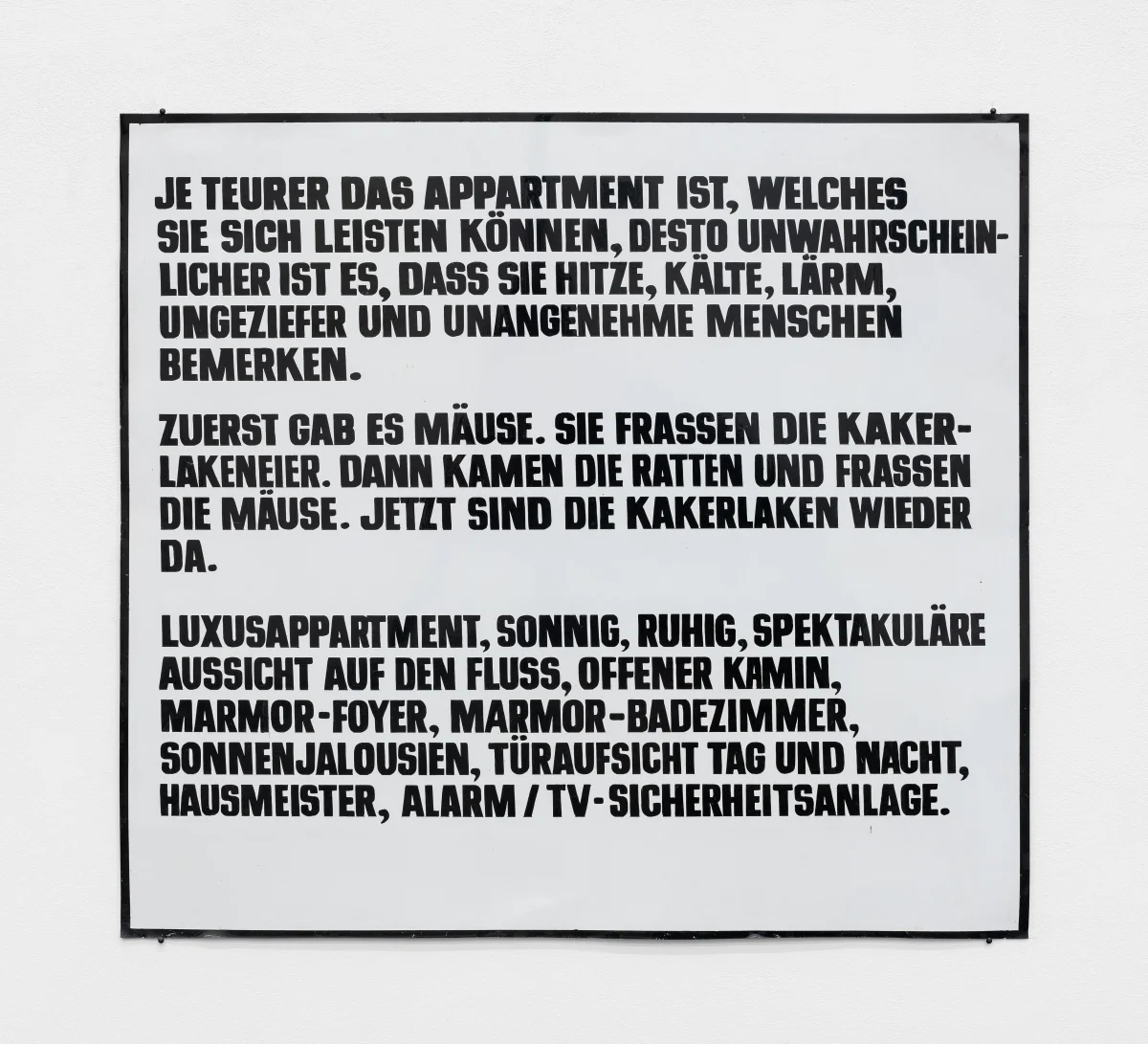 Jenny Holzer, Untitled (from the Living Series: Je teurer das Appartment ist), 1980–82