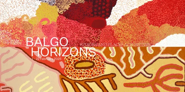 Balgo Horizons: Stories and Places Across Time @Art Leven, Sydney  - GalleriesNow.net 