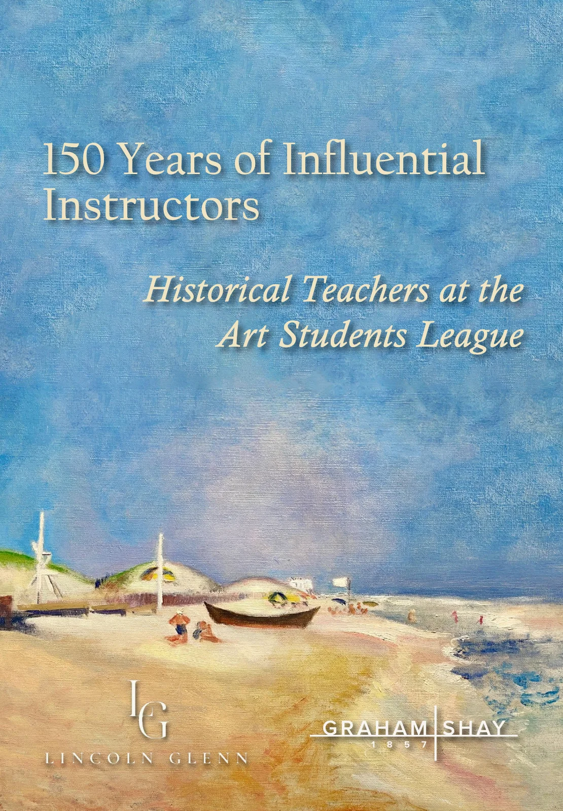 Image for 150 Years of Influential Instructors: Historical Teachers at the Art Students League, at Graham Shay 1857